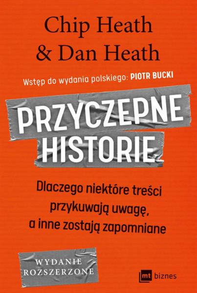 PRZYCZEPNE HISTORIE. DLACZEGO NIEKTÓRE TREŚCI