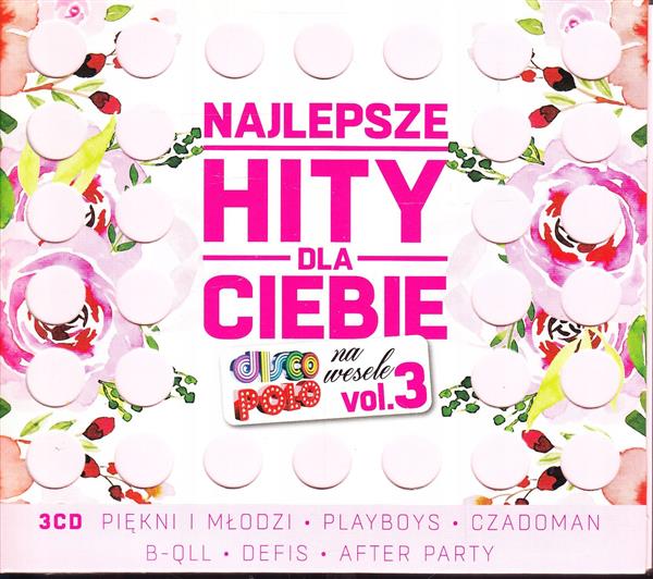 NAJLEPSZE HITY DLA CIEBIE - DISCO POLO 3CD