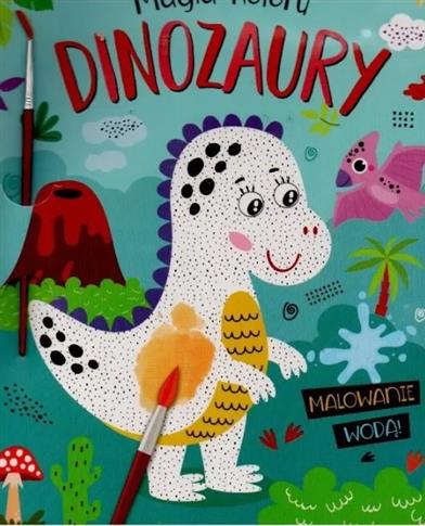 DINOZAURY. MAGIA KOLORU. MALOWANIE WODĄ