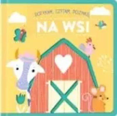 DOTYKAM CZYTAM POZNAJĘ. NA WSI