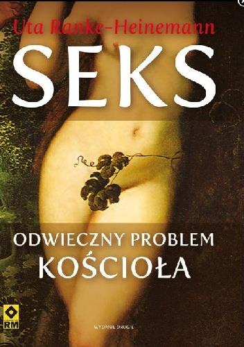 SEKS ODWIECZNY PROBLEM KOŚCIOŁA WYD. 2