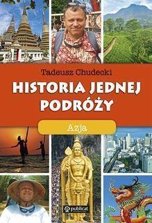 HISTORIA JEDNEJ PODRÓŻY AZJA