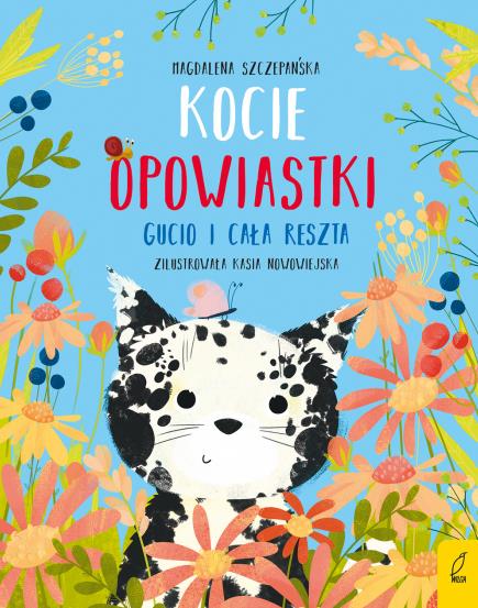 KOCIE OPOWIASTKI. GUCIO I CAŁA RESZTA