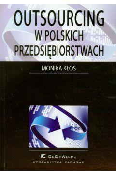 OUTSOURCING W POLSKICH PRZEDSIĘBIORSTWACH