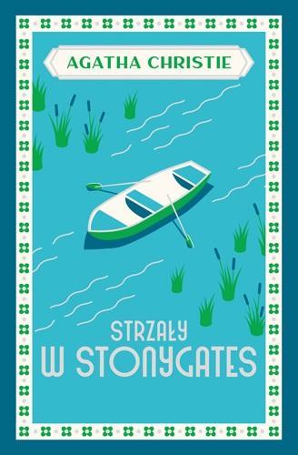 STRZAŁY W STONYGATES