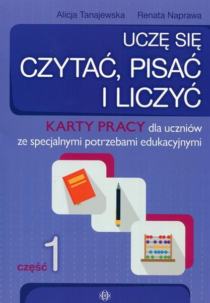 UCZĘ SIĘ CZYTAĆ, PISAĆ I LICZYĆ. KARTY PRACY ...