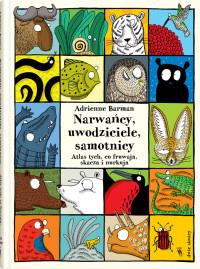 NARWAŃCY, UWODZICIELE, SAMOTNICY. ATLAS TYCH