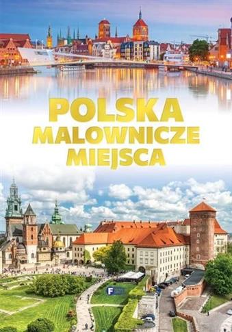 Polska Malownicze miejsca