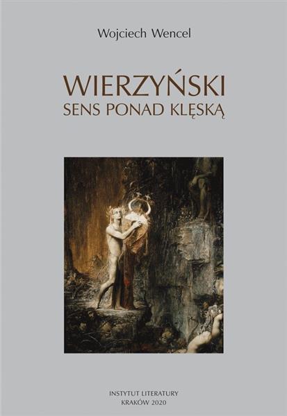 WIERZYŃSKI SENS PONAD KLĘSKĄ