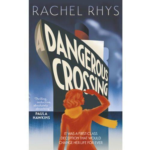 A DANGEROUS CROSSING RHYS, RACHEL