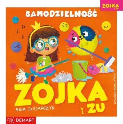 ZOJKA I ZU. SAMODZIELNOŚĆ
