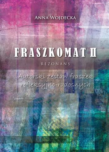 Fraszkomat II. Rezonans. Autorski zestaw fraszek r