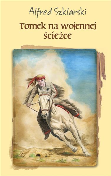 TOMEK NA WOJENNEJ ŚCIEŻCE