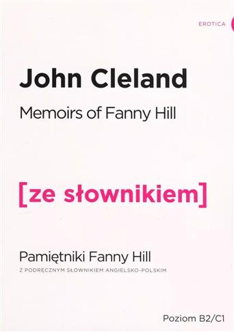 Memoirs of Fanny Hill. Pamiętniki Fanny Hill