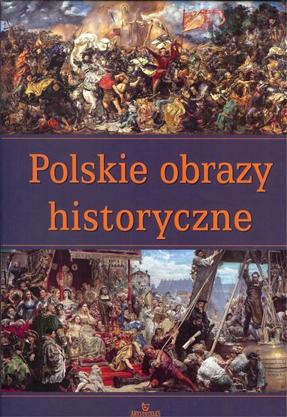 POLSKIE OBRAZY HISTORYCZNE