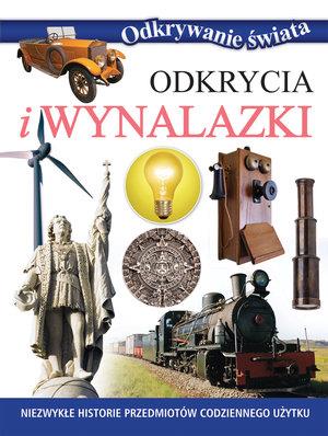 ODKRYWANIE ŚWIATA ODKRYCIA I WYNALAZKI