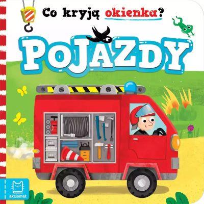 CO KRYJĄ OKIENKA. POJAZDY