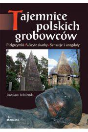 Tajemnice polskich grobowców