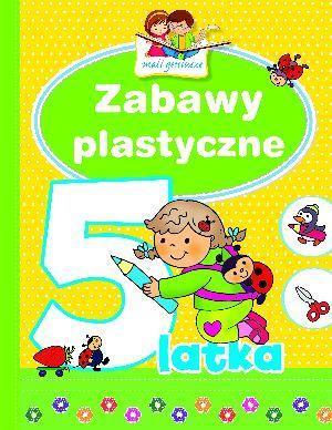 ZABAWY PLASTYCZNE 5-LATKA. MALI GENIUSZE