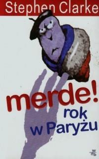 MERDE! ROK W PARYŻU