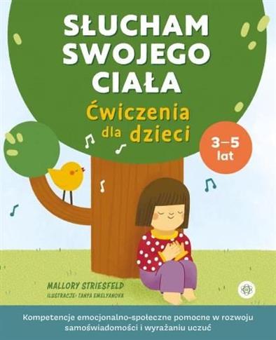 Słucham swojego ciała. Ćwiczenia dla dzieci. Kompe