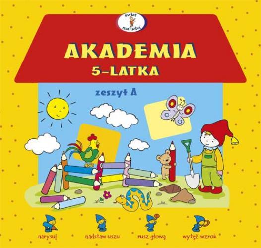 AKADEMIA 5-LATKA ZESZYT AAKADEMIA 5-LATKA ZESZYT A