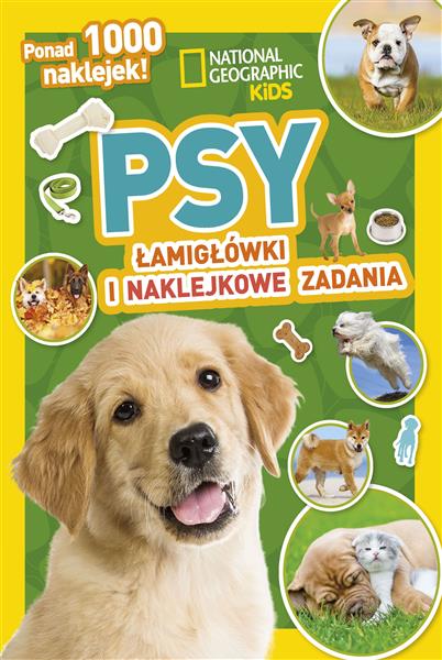 NATIONAL GEOGRAPHIC KIDS. PSY. ŁAMIGŁÓWKI I NAK?
