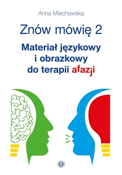 ZNÓW MÓWIĘ 2. MATERIAŁ JĘZYKOWY I OBRAZKOWY DO ...