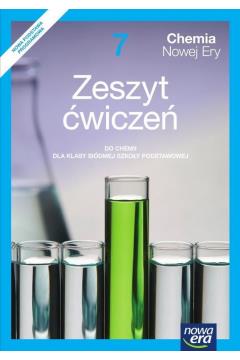 CHEMIA NOWEJ ERY 7. ZESZYT ĆWICZEŃ