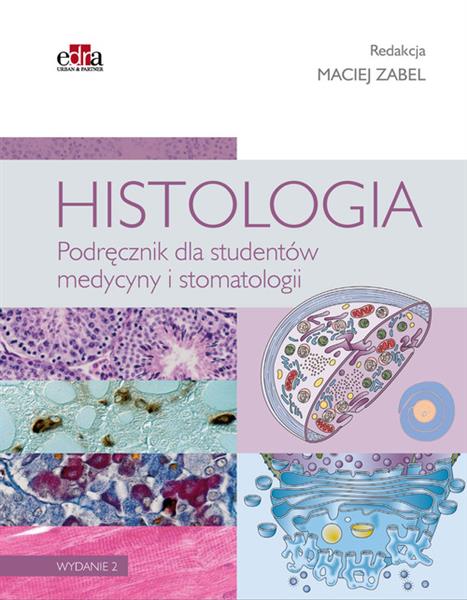 Histologia. Podręcznik dla studentów medycyny