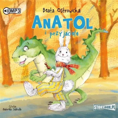 Anatol i przyjaciele. Audiobook