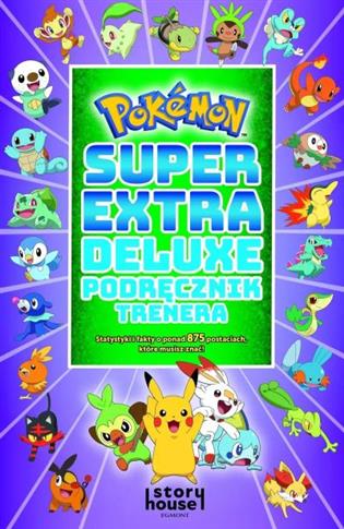 POKEMON. SUPER EXTRA DELUXE. PODRĘCZNIK TRENERA