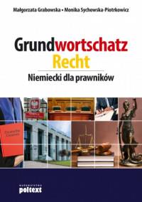 GRUNDWORTSCHATZ RECHT NIEMIECKI DLA PRAW.