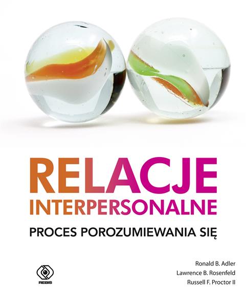 RELACJE INTERPERSONALNE. PROCES POROZUMIEWANIA