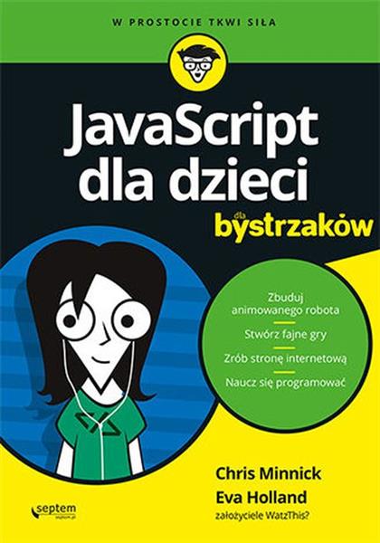 JAVASCRIPT DLA DZIECI DLA BYSTRZAKÓW