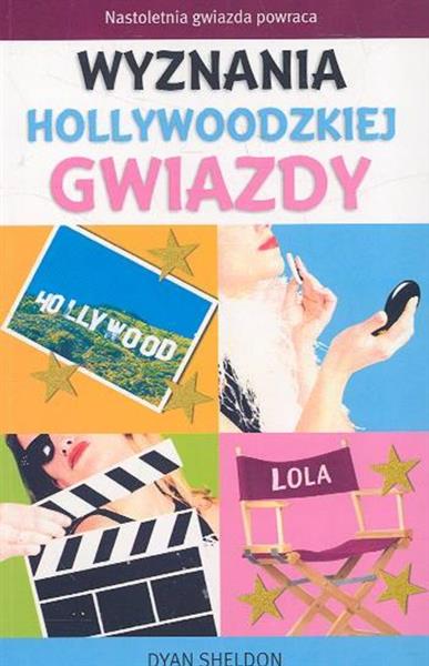 Wyznania hollywoodzkiej gwiazdy