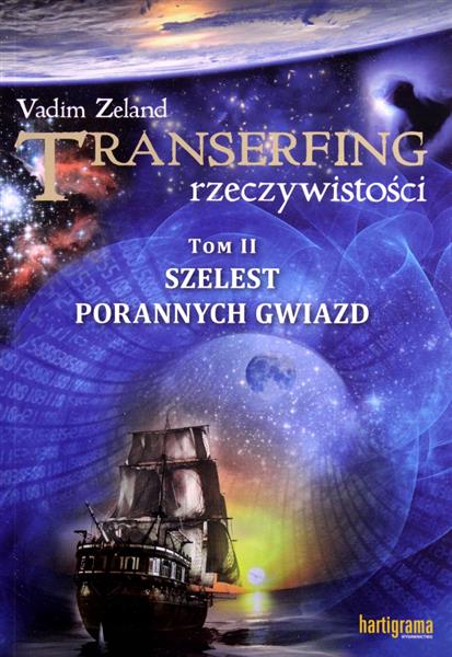 Transerfing rzeczywistości. Tom 2. Szelest poranny