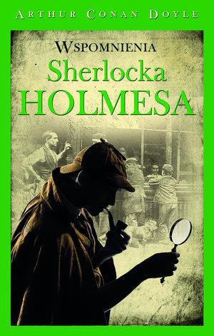 SHERLOCK HOLMES. WSPOMNIENIA SHERLOCKA HOLMESA