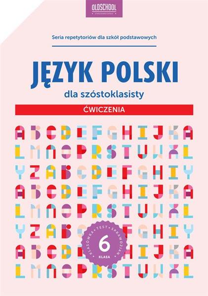Język polski dla szóstoklasisty. Ćwiczenia-75984