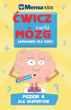 MENSA KIDS ĆWICZ SWÓJ MÓZG. ŁAMIGŁÓWKI DLA DZIECI