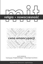 MIT, RELIGIA, NOWOCZESNOŚĆ. CENA EMANCYPACJI