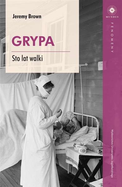 Grypa. Sto lat walki