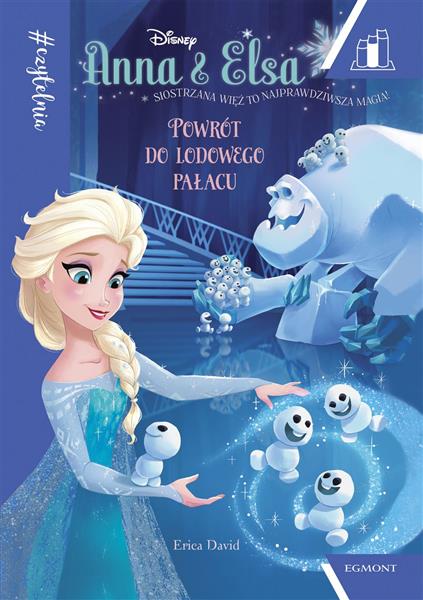 ANNA I ELSA. POWRÓT DO LODOWEGO PAŁACU