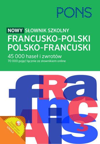NOWY SŁOWNIK SZKOLNY FRANCUSKO-POLSKI