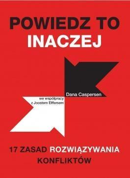 POWIEDZ TO INACZEJ. 17 ZASAD ROZWIĄZYWANIA