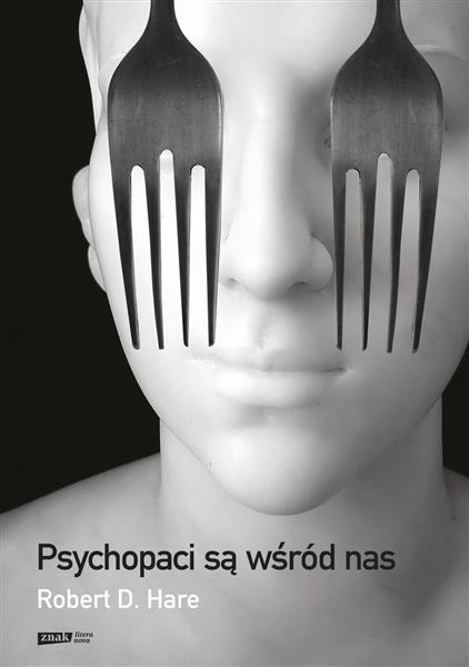 PSYCHOPACI SĄ WŚRÓD NAS