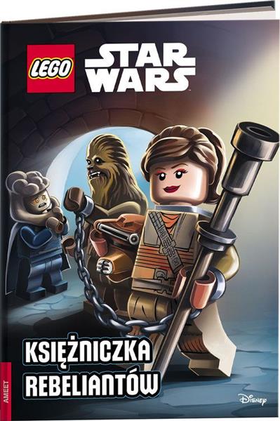 LEGO STAR WARS. KSIĘŻNICZKA REBELIANTÓW