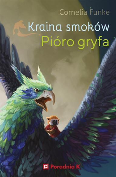 KRAINA SMOKÓW. PIÓRO GRYFA