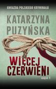 WIĘCEJ CZERWIENI CZ.1