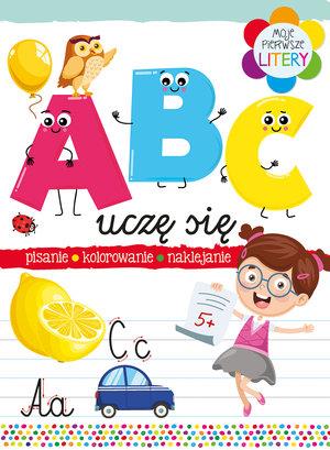 ABC UCZĘ SIĘ! MOJE PIERWSZE LITERY